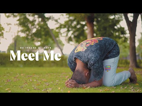 MC Insane - Meet Me ft. Meer( Official Music Video ) | HOUSE NO.VIVIVI