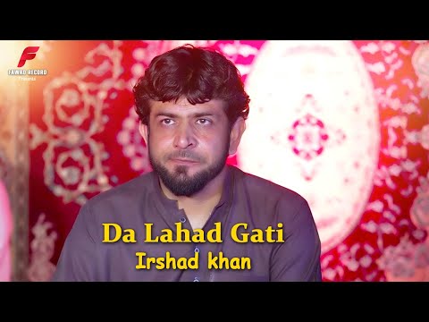 Da Lahad Gati | Pashto new song 2024 | irshad khan | New Pashto song | Official Music Hd | Eid Song