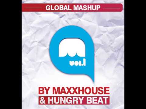 GLOBAL MASHUP Megamix-2013 by MaxxHouse & HungryBeat