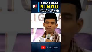 Download lagu 5 Cara saat kamu rindu almarhum AYAH #shorts #ceramahsingkat #nashibofficial #uas mp3
