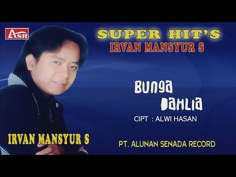 IRVAN MANSYUR S  - BUNGA DAHLIA (Official Video Musik )HD