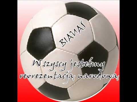 Biauas - Wszyscy Jesteśmy Reprezentacją Narodową prod. FeRu