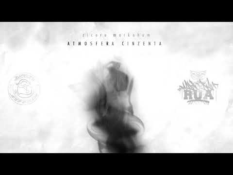 Zicoru Markahum - EP (completo). Atmosfera Cinzenta