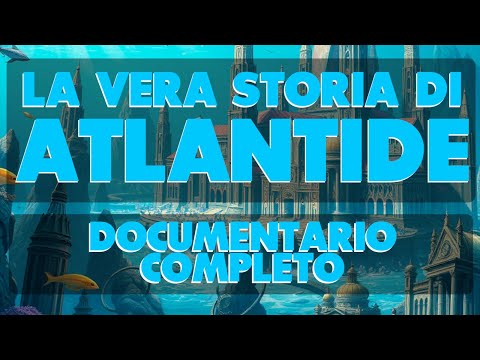 Atlantide: La Verità Svelata sul Continente Perduto || Documentario Completo
