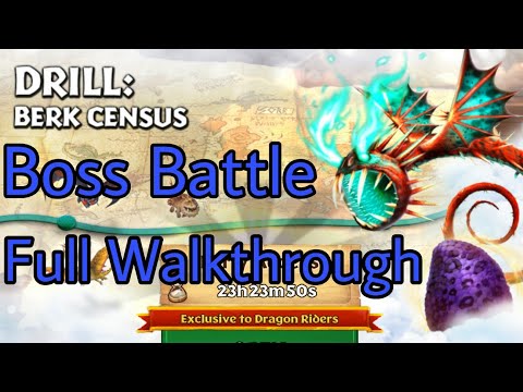 DRILL:BERK CENSUS Full Walkthrough and The Final Boss Battle - Dragons:Rise of Berk
