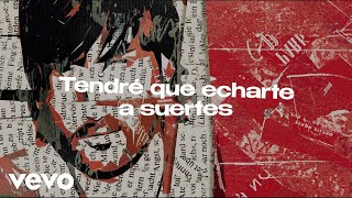 Melendi, David Barrull - Echarte a Suertes (Lyric Video)