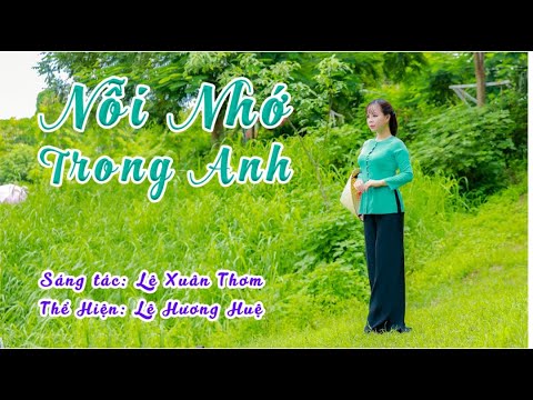 Nỗi nhớ trong anh Sheet - Lê Hương Huệ