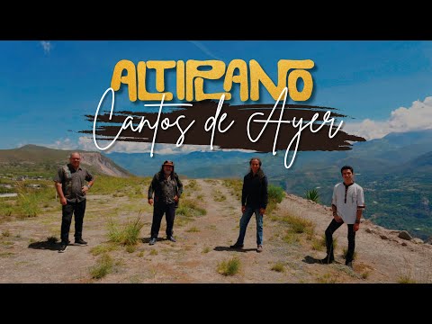 Altiplano de Chile | CANTOS DE AYER | Videoclip Oficial