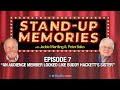 Stand-Up Memories ep.7 | An Audience Member Looked Like Buddy Hackett’s Sister