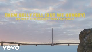 Bob Marley &amp; The Wailers - Them Belly Full (But We Hungry) (Lyric Video) ft. Skip Marley