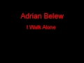 Adrian Belew I Walk Alone + Lyrics
