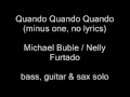 Quando Quando Quando (minus one) 