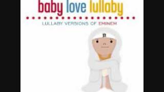 Eminem - Mockingbird (Baby Love Lullaby Version)