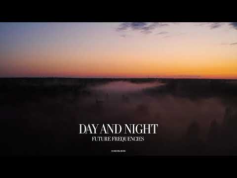 Future Frequencies - Day & Night (Official Canvas Video)
