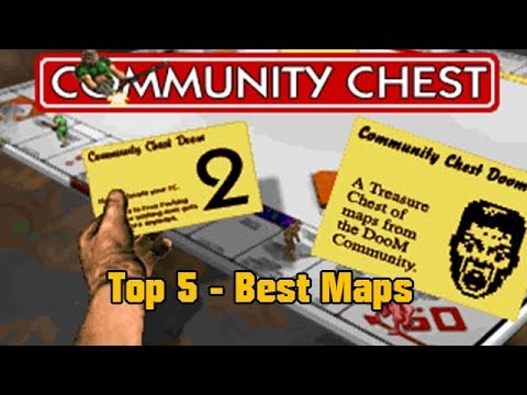 Top 5 - Best Maps - DooM II - Community Chest 2