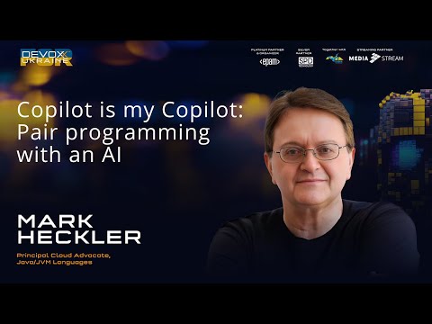 Pair programming with an AI | Mark Heckler | Devoxx Ukraine 2023
