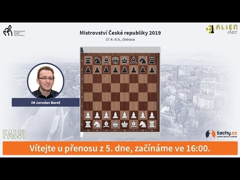 Mistrovství ČR v šachu 2019 - přímý přenos z 5. dne, komentuje IM Jaroslav Bureš