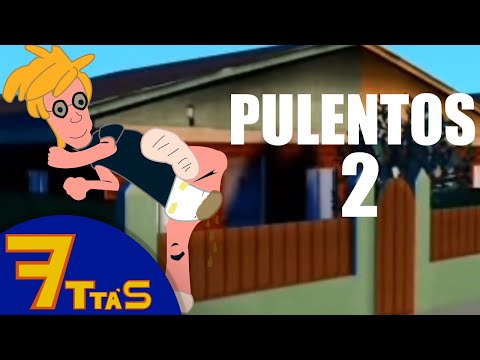 PULENTOS 2 | 7TETAS 2014