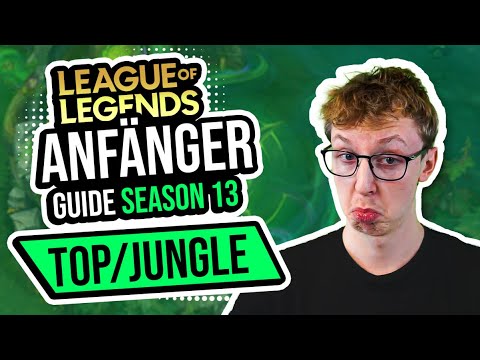 LoL für Anfänger - Toplane/Jungle - Part 2 (german/deutsch)