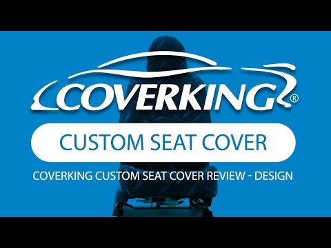 Custom Seat Cover Review - Design | COVERKING®