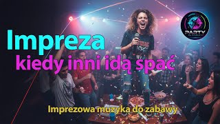 Download lagu NIE MÓW STOP! 🤯 Impreza, która BUDZI się, gdy inni idą SPAĆ! (Piosenka o Nocy Buntowników) mp3