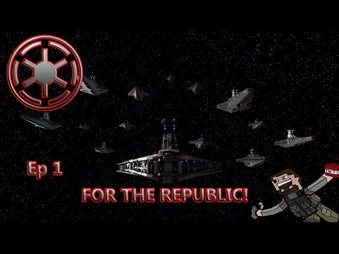 Sins if the Galactic Empire Ep, 1 - FOR THE REPUBLIC! (Republic)