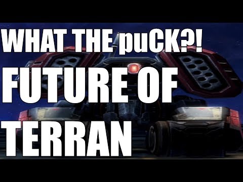 What the puCK?! Does Terran Have a Future? (vol 2)