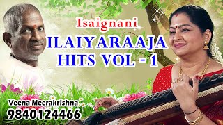 Ilaiyaraaja Hits Vol 1  Isai Gnani Evergreen Tamil