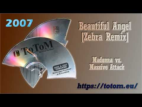 ToToM - Beautiful Angel [@zebramixx remix] [2007] (@madonna vs. @massiveattack) #mashup {audio only}