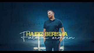 Hajriz Berisha - Falma Zemrën