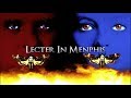 The Silence Of The Lambs Soundtrack - Lecter In Memphis