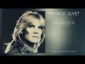 PATRICK JUVET - Pas assez de toi