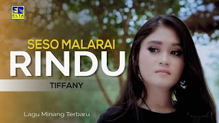 Download lagu TIFFANY - SESO MALARAI RINDU [ ] Lagu Minang Terbaru 2019 mp3
