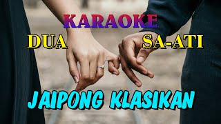 Download lagu DUA SA-ATI( COVER) KARAOKE KLASIKAN mp3