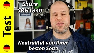 Video thumbnail for Shure SRH1840 | Neutralität von ihrer besten Seite by Damir Franc