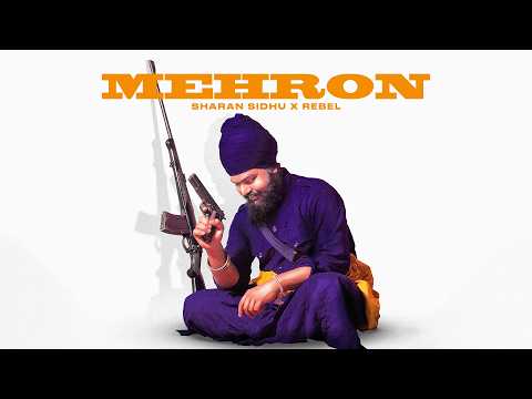 Mehron (Official Audio) | Sharan Sidhu | Rebel | New Punjabi Song 2025