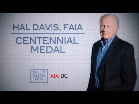 2017 Centennial Medal - Hal Davis, FAIA