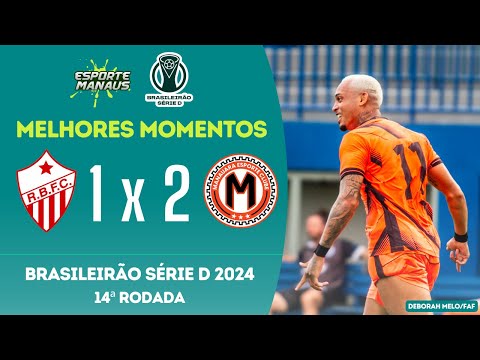 Rio Branco-AC 1x2 Manauara EC