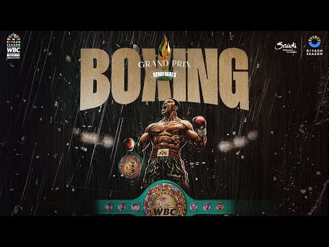 LIVE | Watch the WBC Boxing Grand Prix as the semi-final showdowns take place 🏆