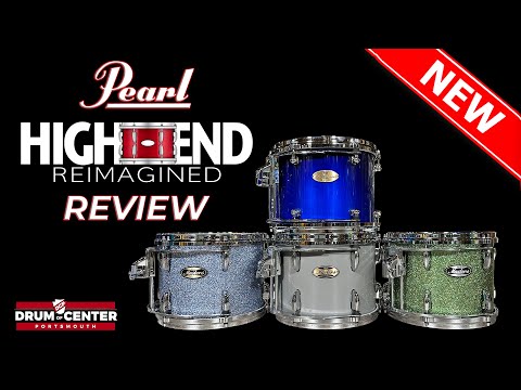 New Pearl High End Drum Sets Review | 4 Lines Compared!