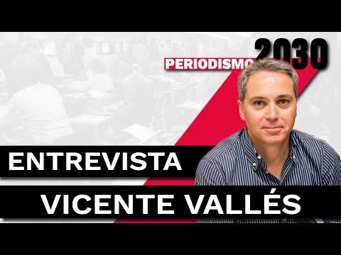 Entrevista a Vicente Vallés