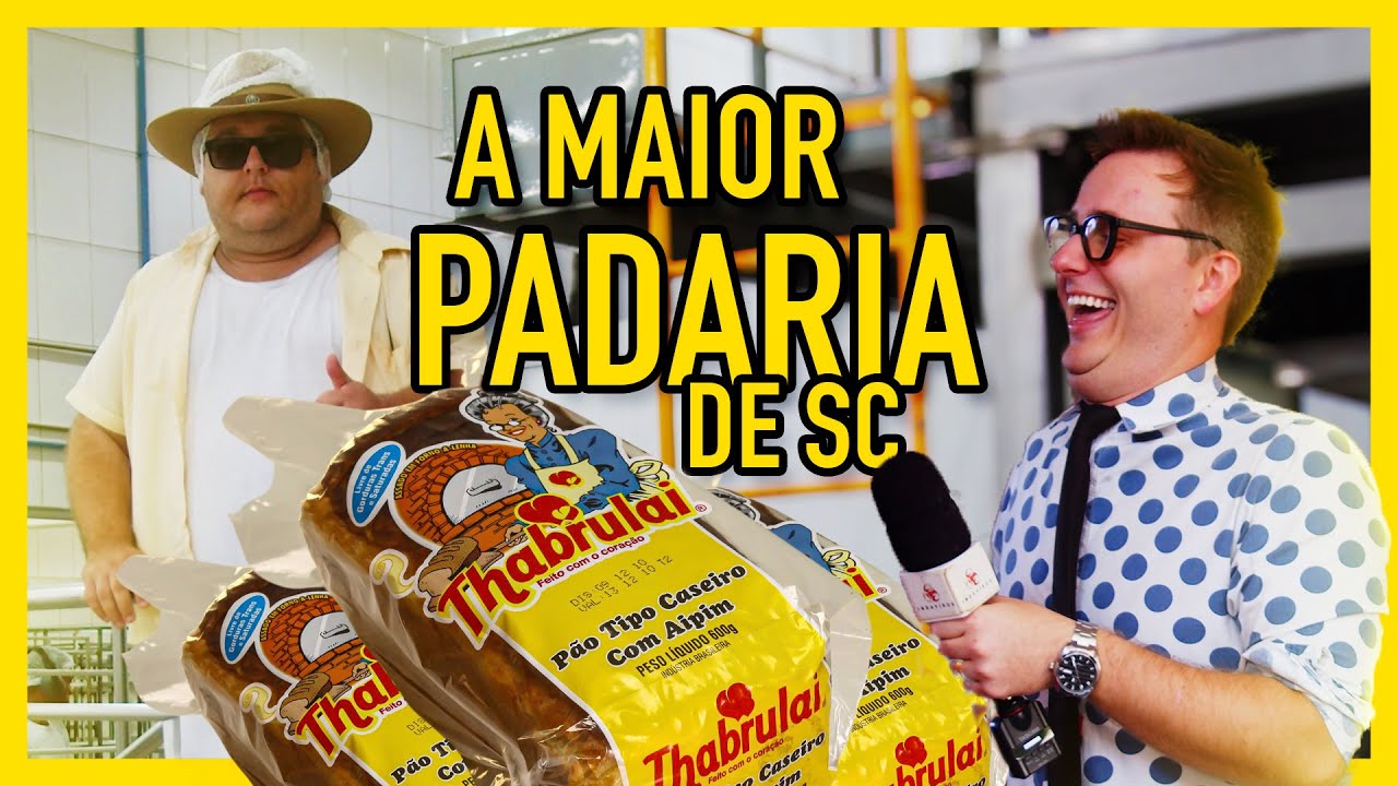 A MAIOR PADARIA DE SC - THABRULAI (Blumenau/SC)