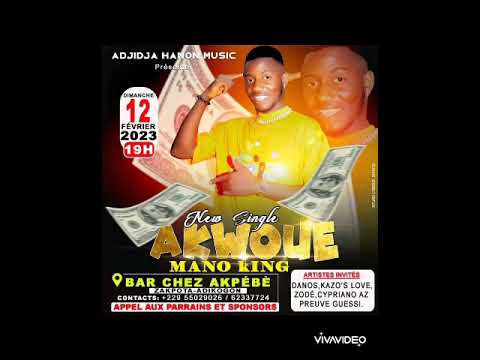 MANO KING _AKWOUE_audio février 2023