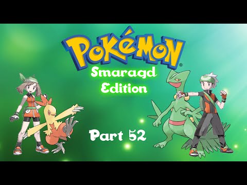 Let's Play Pokémon Smaragd Part [52] - Wir sind da wer noch?