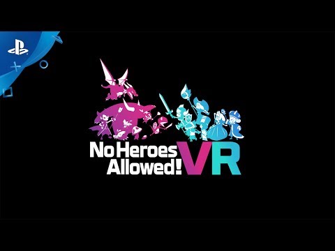 No Heroes Allowed! VR 