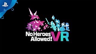 No Heroes Allowed! VR 5