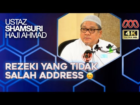 Jangan Takut Soal Rezeki Kita, Ia Telah Ada Tertulis Sejak Di Luh Mahfuz Lagi - Ustaz Shamsuri Ahmad