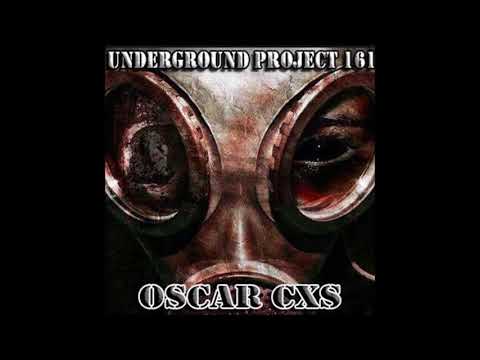 Underground Project 161 - Oscar CXS