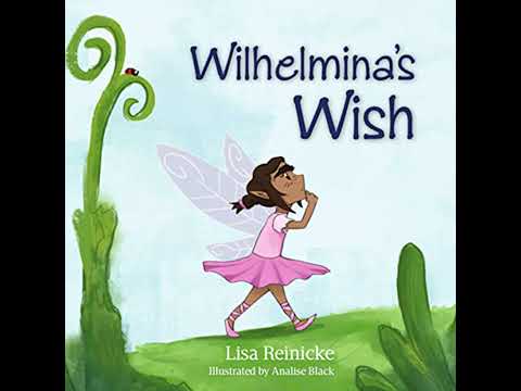 Wilhelmina's Wish Audiobook by Lisa Reinicke