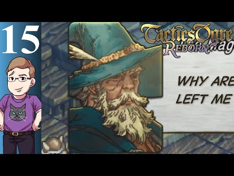 Let's Play Tactics Ogre: Reborn (Blind) Part 15 - The Magus Bayin
